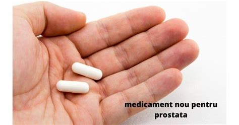 medicament pentru tratamentul adenomului de prostată din Thailanda